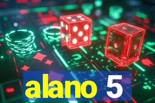 alano 5